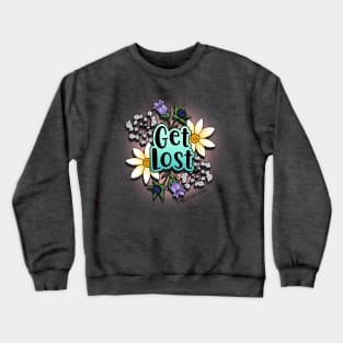 Get Lost Floral Crewneck Sweatshirt